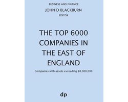 Business and Finance-The Top 6000 Companies in The East of England