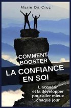 Comment Booster la Confiance en Soi