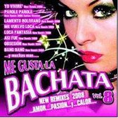 Me Gusta La Bachata 8 - New Remixes