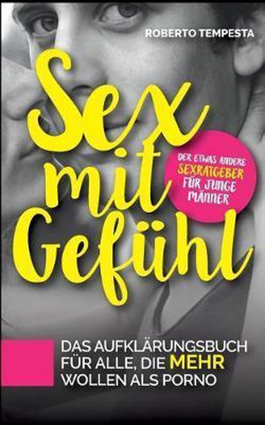 Sex Mit Gefühl Roberto Tempesta 9783748199694 Boeken 