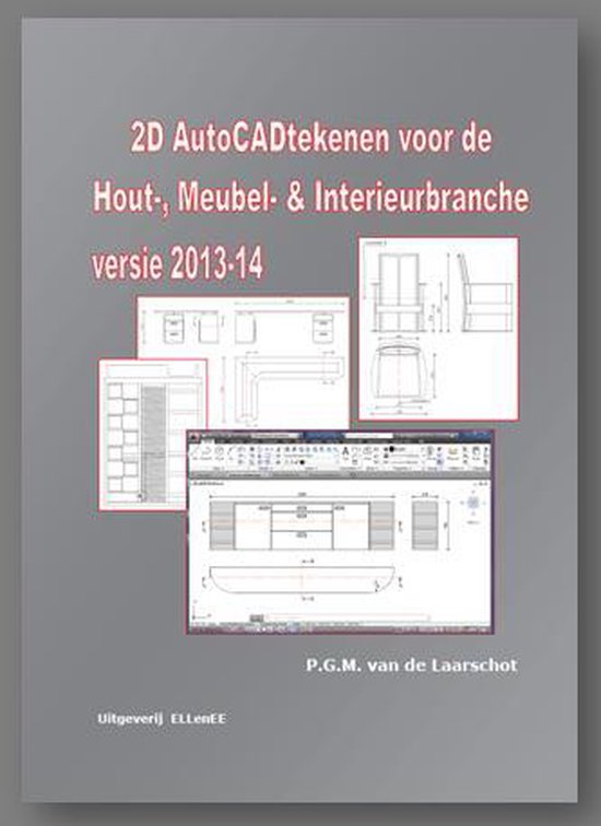 2D autoCAD tekenen voor de hout, meubel en interieurbranche / 2013-2014