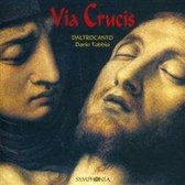 Daltrocanto - Via Crucis, La Passione Nella Spagn