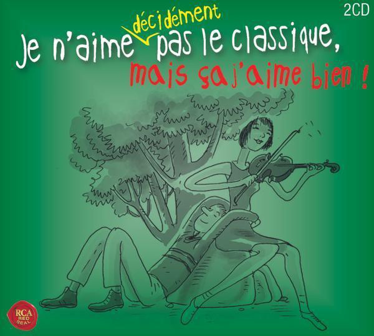 Je N'aime Decidement Pas Le Classique Mais Ca J'aime Bien