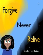 Heidy's Storhymies 5 - Forgive Never Relive