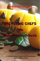 THE FLYING CHEFS Themenkochbücher 49 - THE FLYING CHEFS Das Halloweenkochbuch
