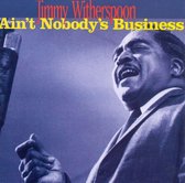 Ain't Nobody's Business [Polydor]