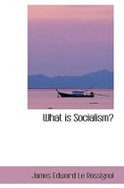 What Is Socialism?