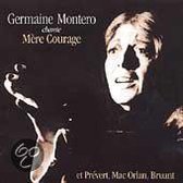Germaine Montero chante Mere Courage / Prevert, et al