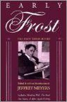 Early Frost - The First Three Books