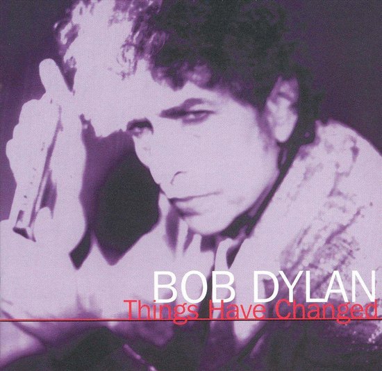 Things Have Changed, Bob Dylan CD (album) Muziek