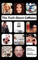 The Truth About Caffeine