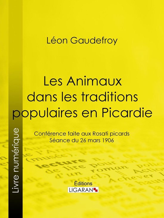 Les Animaux dans les traditions populaires en Picardie - cover