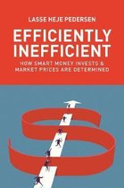 Efficiently Inefficient – How Smart Money Invests and Market Prices Are Determined