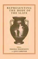 Routledge Studies in Slave and Post-Slave Societies and Cultures- Representing the Body of the Slave