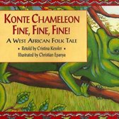 Konte Chameleon Fine, Fine, Fine!