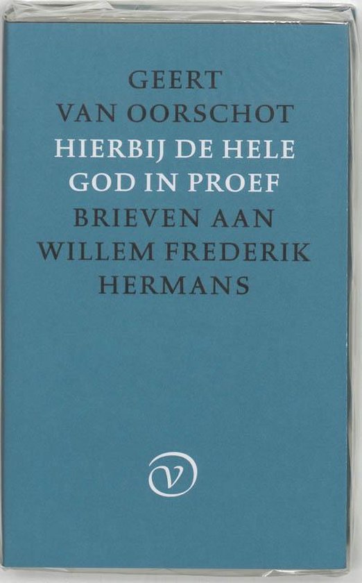 Cover van het boek 'Hierbij de hele God in proef' van G.A. van Oorschot
