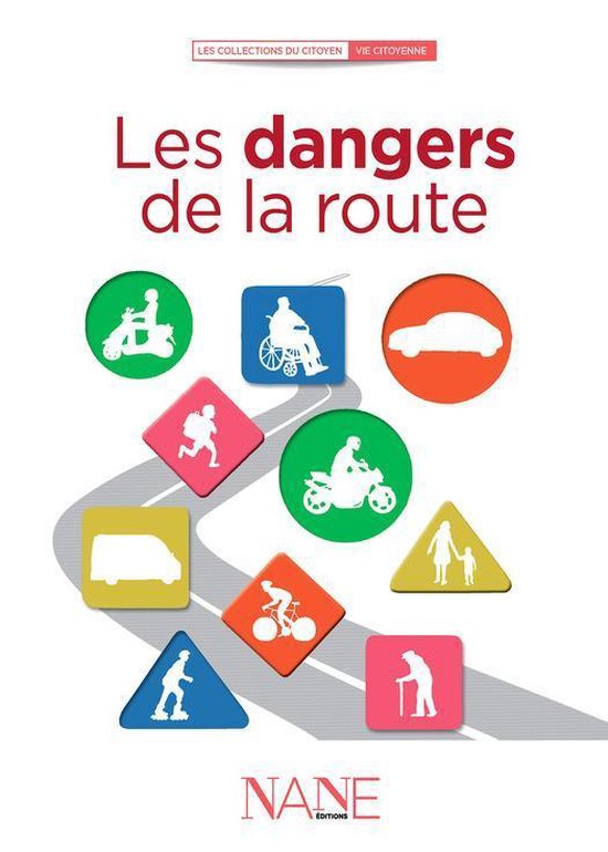 Collections du citoyen - Les dangers de la route - cover