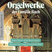 Orgelwerke Familie Bach