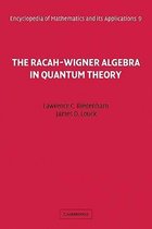 The Racah-Wigner Algebra in Quantum Theory