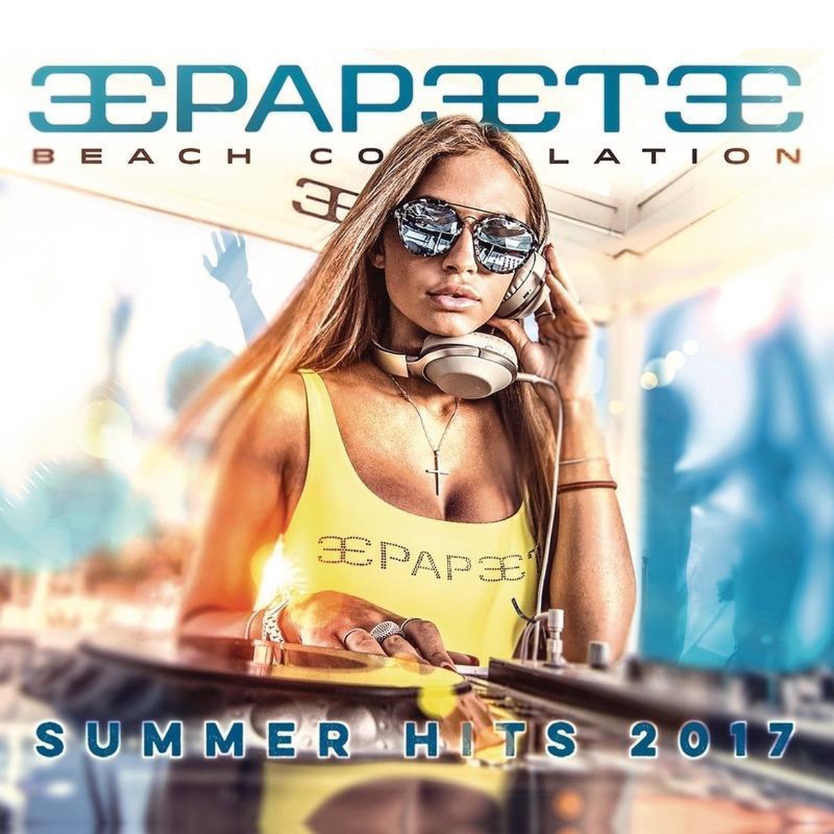 Papeete Beach, Vol 27: Summer 2017