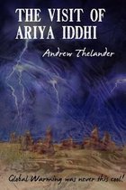 The Visit of Ariya Iddhi