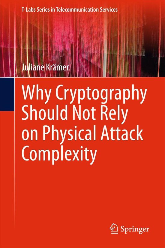 Engineering (R0) - Why Cryptography Should Not Rely on Physi ... - cover