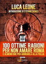 GrandAngolo - 100 ottime ragioni per non amare Roma