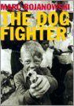 The Dog Fighter