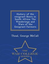 History of the Emigrant Boers in South Africa