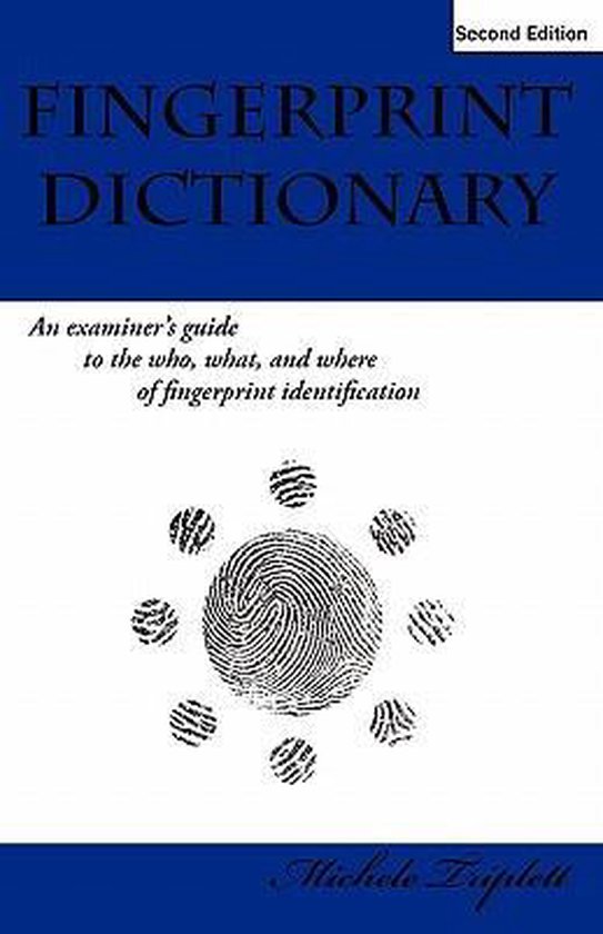 Fingerprint Dictionary 9781453876756 Steve Everist Boeken
