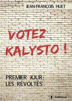 Votez Kalysto !