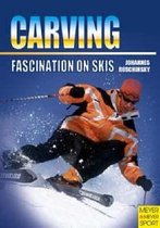 Carving - Fascination on Skis