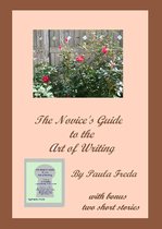 A Novice's Guide To The Art Of Writing
