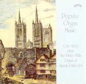 Popular Organ Music Volume 1 / The Organ Of Lincoln Cathedral