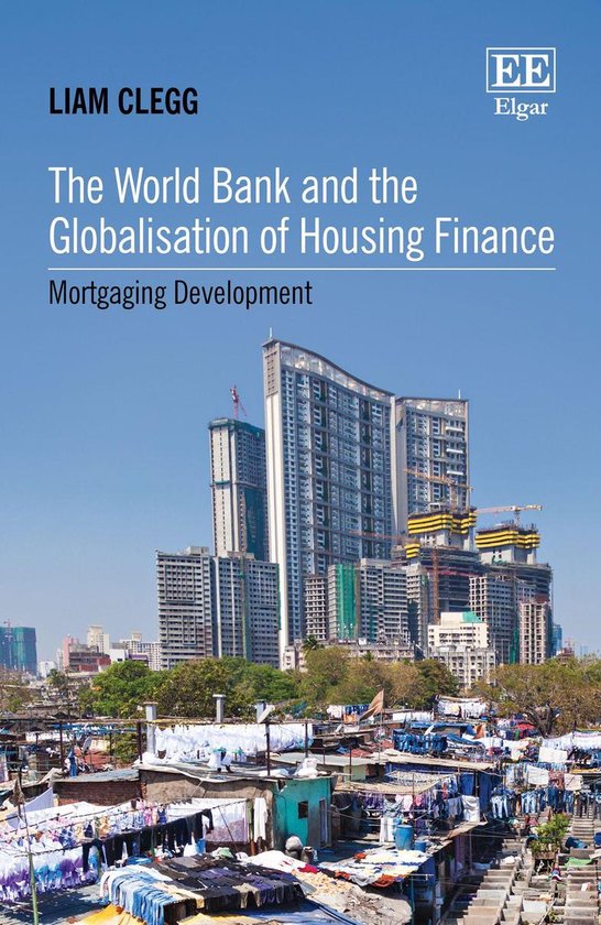 The World Bank and the Globalisation of Housing Finance - cover