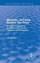 Routledge Revivals - Macbeth, and King Richard The Third