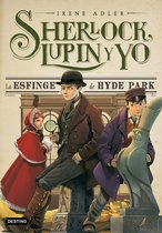 Sherlock, Lupin y yo 8 - La esfinge de Hyde Park