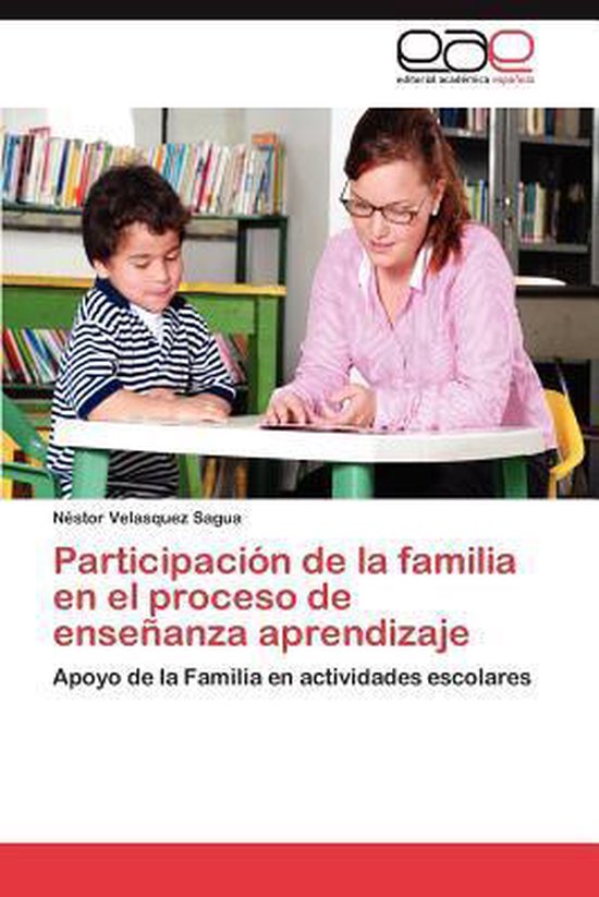 Participacion de la familia en el proceso de ensenanza aprendizaje ...