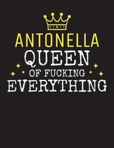 ANTONELLA - Queen Of Fucking Everything