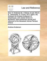 Ans. A. Anderson & J. Grieve, to Pet. Mrs A. E. Jankowska. H. Corrie, W.S. Agent. Ms. Answers for Andrew Anderson in Hopehouse, and James Grieve in Bunanhill, Heirs-Portioners Serv