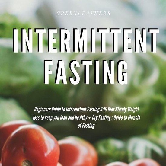 Intermittent Fasting Beginners Guide to Intermittent Fasting ... - cover