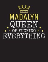MADALYN - Queen Of Fucking Everything