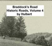 Braddock's Road and Three Relative Papers