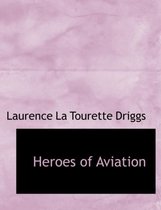 Heroes of Aviation