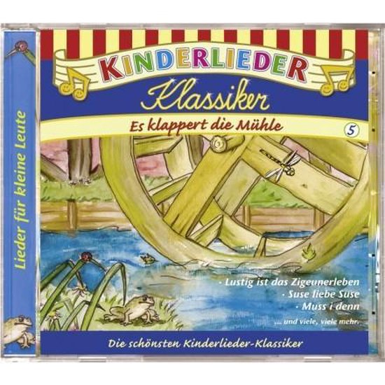 Kinderlieder Klassiker 5:  Es klappert die Mühle - cover