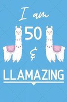 I Am 50 And Llamazing