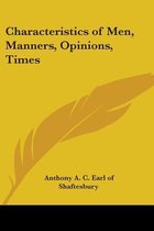 Characteristics Of Men, Manners, Opinions, Times
