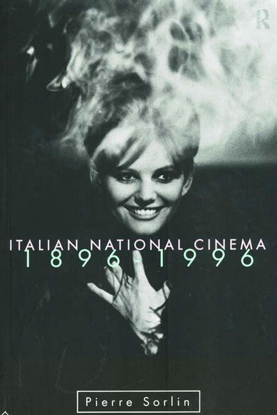 National Cinemas Italian National Cinema (ebook), Pierre Sorlin