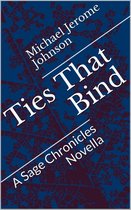 The Sage Chronicles 4 - Ties That Bind