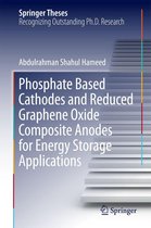 Springer Theses - Phosphate Based Cathodes and Reduced Graphene Oxide Composite Anodes for Energy Storage Applications